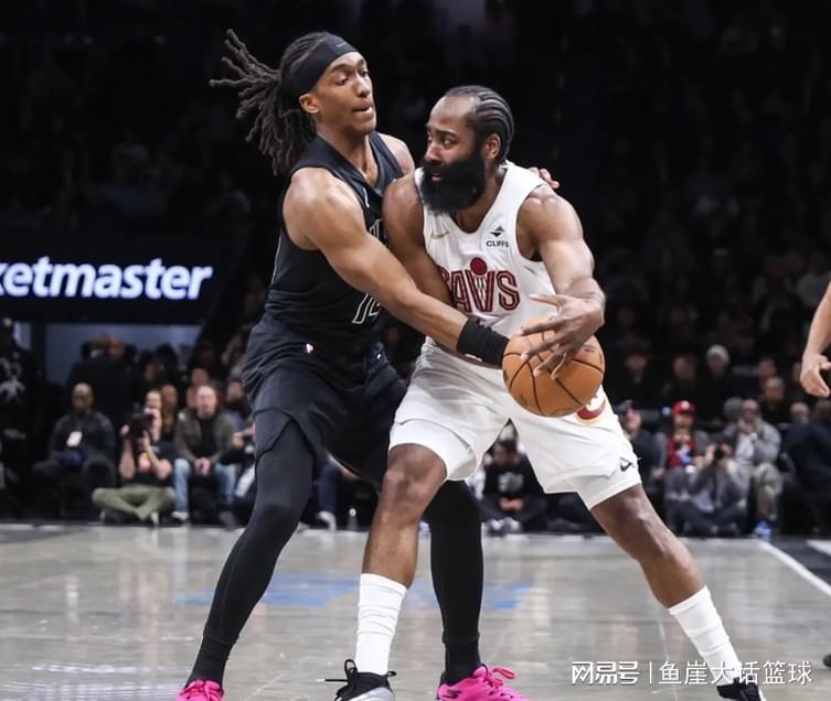 开云App-骑士赢球两点仍该批，哈登错误明显！莫布里功过相抵，新援创新高